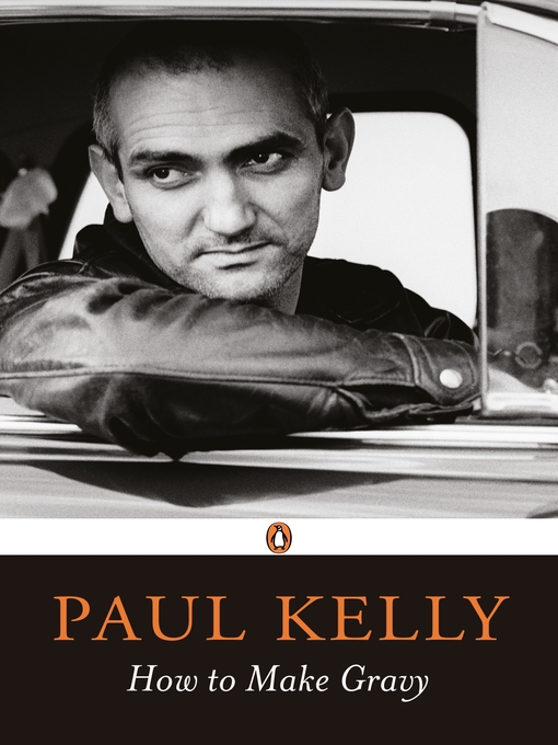 Title details for How to Make Gravy by Paul Kelly - Available